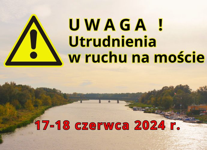 [17.06.2024 – 08.07.2024] Utrudnienia w ruchu na moście Obrońców Pułtuska na rzece Narew w Pułtusku