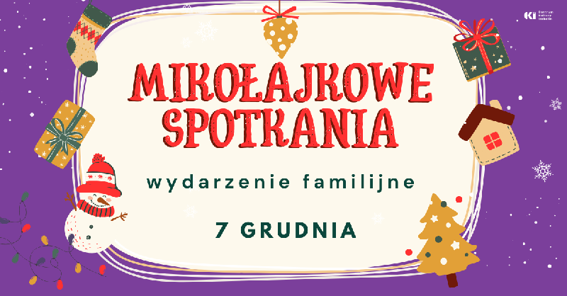 Mikołajkowe Spotkania w CKI