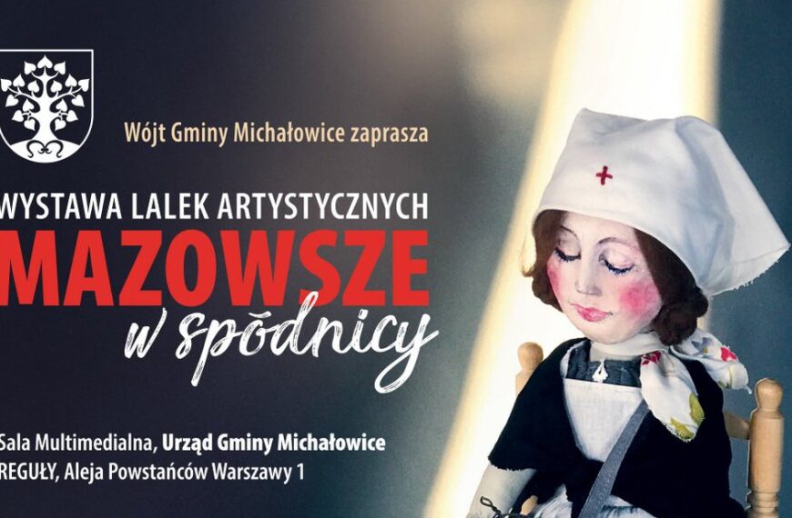 Wernisaż wystawy lalek artystycznych: „Mazowsze w spódnicy”