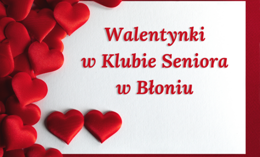 Walentynki w Klubie Seniora 13.02.2025 r.