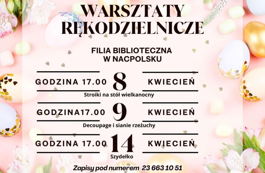 Biblioteka zaprasza na warsztaty kosmetyczne i rękodzielnicze
