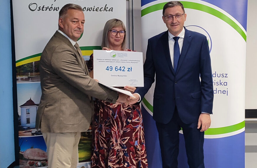 Dotacja dla Gminy Myszyniec z Wojewódzkiego Funduszu Ochrony Środowiska i Gospodarki Wodnej w Warszawie