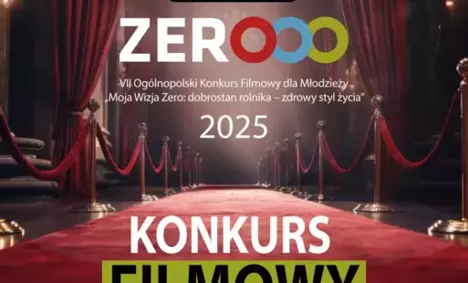 VII Ogólnopolski Konkurs Filmowy dla Młodzieży ogłoszony jest pod hasłem: „Moja Wizja Zero: dobrostan rolnika – zdrowy styl życia”.