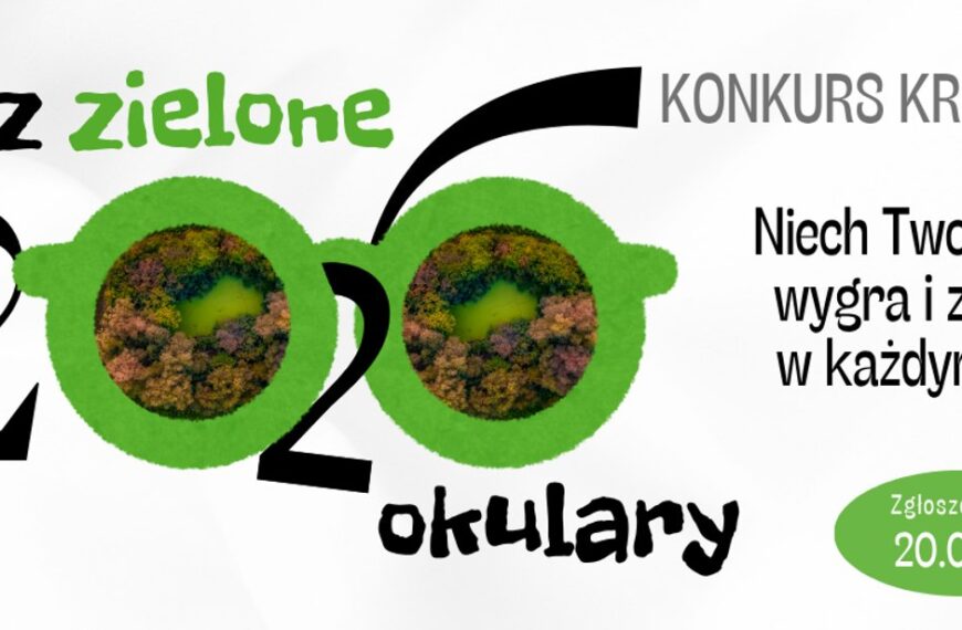 Zaproszenie do udziału w konkursie – „Przez zielone okulary”