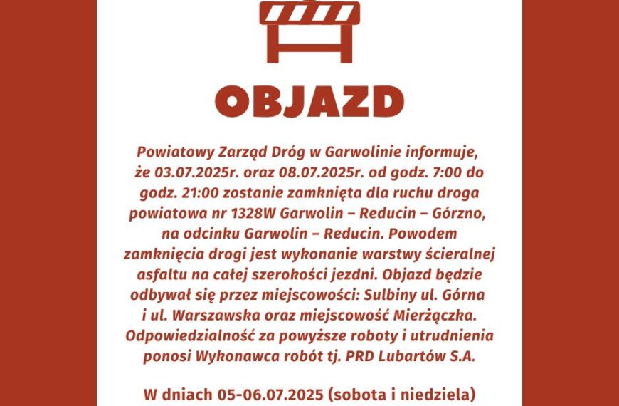 Uwaga! Zamknięcie drogi powiatowej Garwolin – Reducin – Górzno