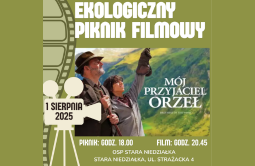 Ekologiczny Piknik Filmowy – 1 sierpnia 2025, Stara Niedziałka