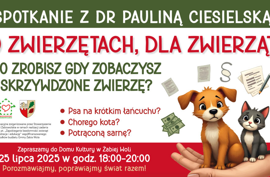 O ZWIERZĘTACH DLA ZWIERZĄT – SPOTKANIE Z DR PAULINĄ CIESIELSKĄ