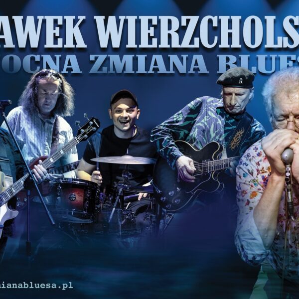 NOCNA ZMIANA BLUESA W JÓZEFOSŁAWIU