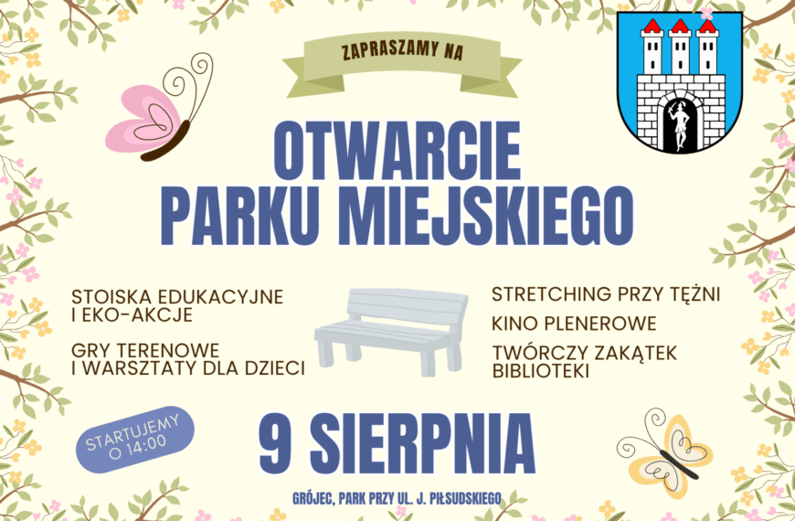 Otwarcie Parku Miejskiego – 9 sierpnia