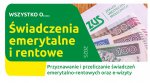 Wszystko o … Świadczenia emerytalne i rentowe