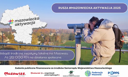 Ruszyła #MazowieckaAktywacja2025 – konkurs dla lokalnie działających!