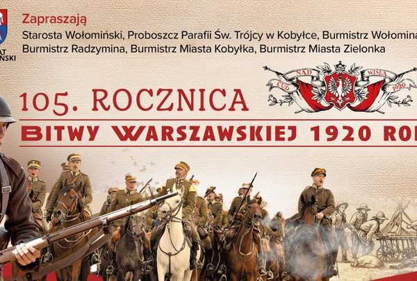 105. Rocznica Bitwy Warszawskiej – zapraszamy na obchody