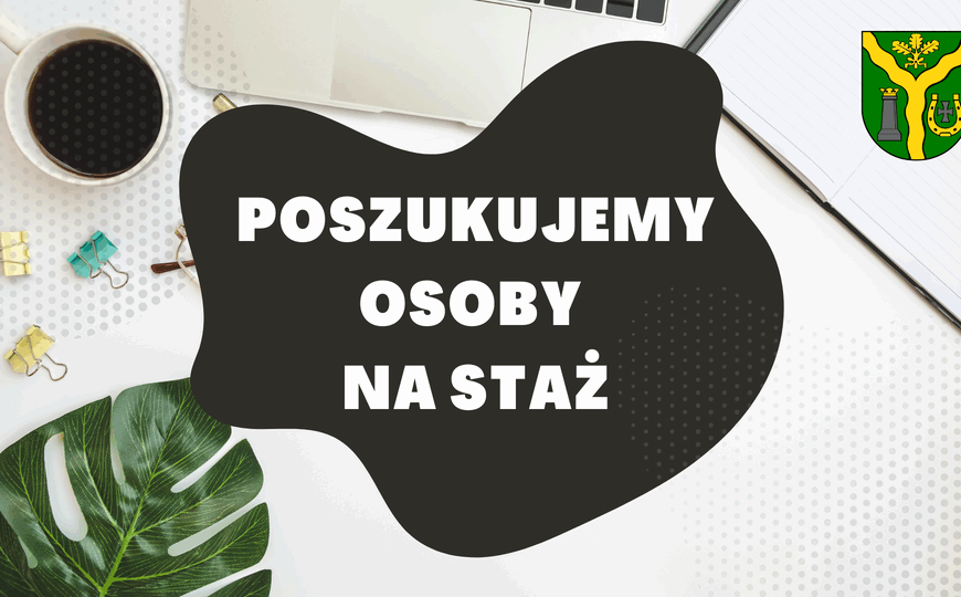 Poszukujemy osoby na staż!