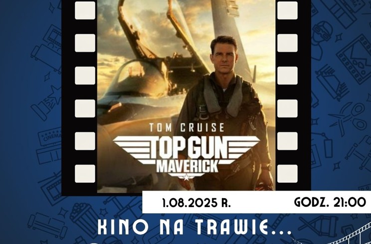 Zaproszenie na plenerowy seans filmu „Top Gun: Maverick”