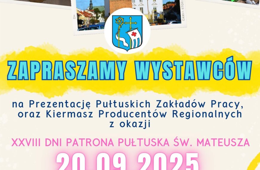 Zapraszamy wystawców na Dni Patrona Pułtuska Św. Mateusza