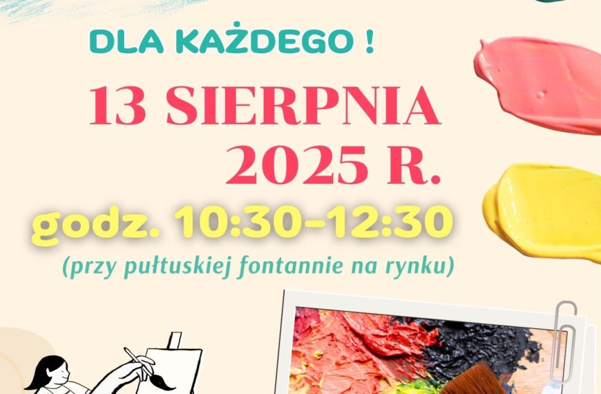 Plener Malarski w Pułtusku – dla każdego!