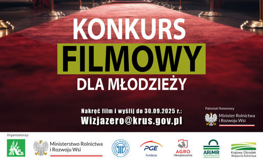 VII Ogólnopolski Konkurs dla Młodzieży „Moja Wizja Zero: dobrostan rolnika – zdrowy styl życia”