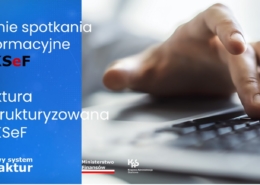 Urząd Skarbowy w Legionowie zaprasza na kolejne spotkanie on-line o Krajowym Systemie e-Faktur
