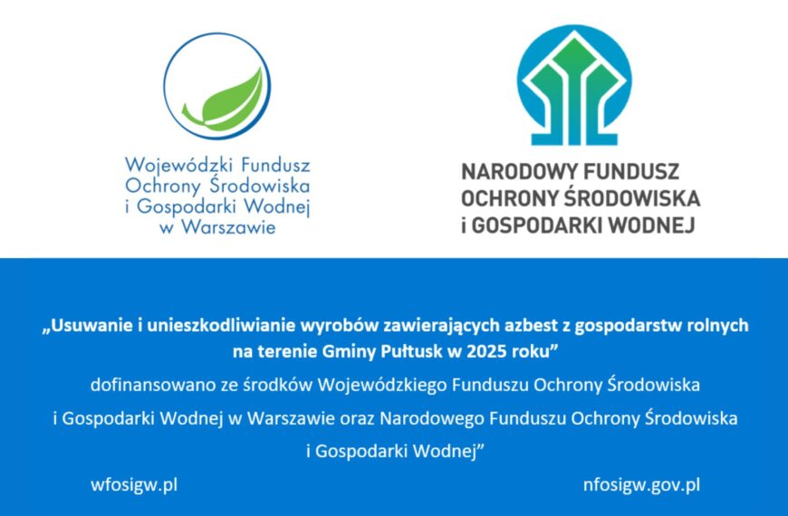 Gmina Pułtusk z dofinansowaniem na usuwanie azbestu z gospodarstw rolnych