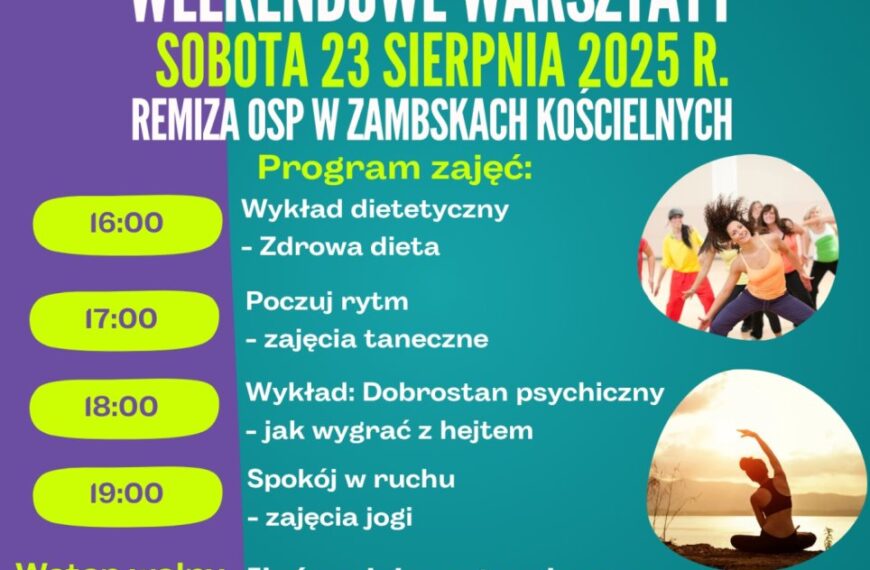 Weekendowe warsztaty „Zdrowi i Aktywni” – zapraszamy mieszkańców!