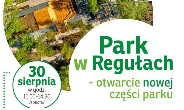 Park w Regułach – otwarcie nowej części parku