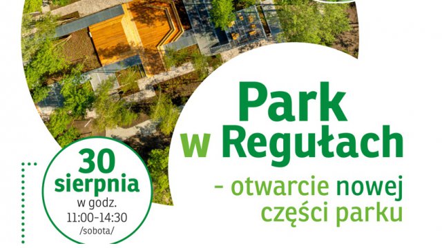 Park w Regułach – otwarcie nowej części parku