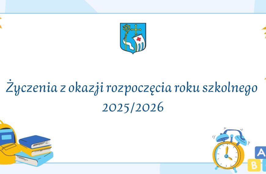 Życzenia z okazji rozpoczęcia roku szkolnego 2025/2026