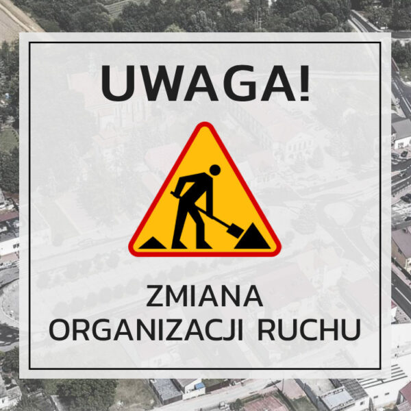 Zmiana organizacji ruchu
