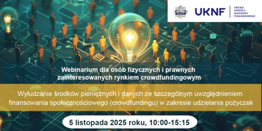 Webinarium „Wyłudzanie środków pieniężnych i danych ze szczególnym uwzględnieniem finansowania społecznościowego w zakresie udzielania pożyczek”