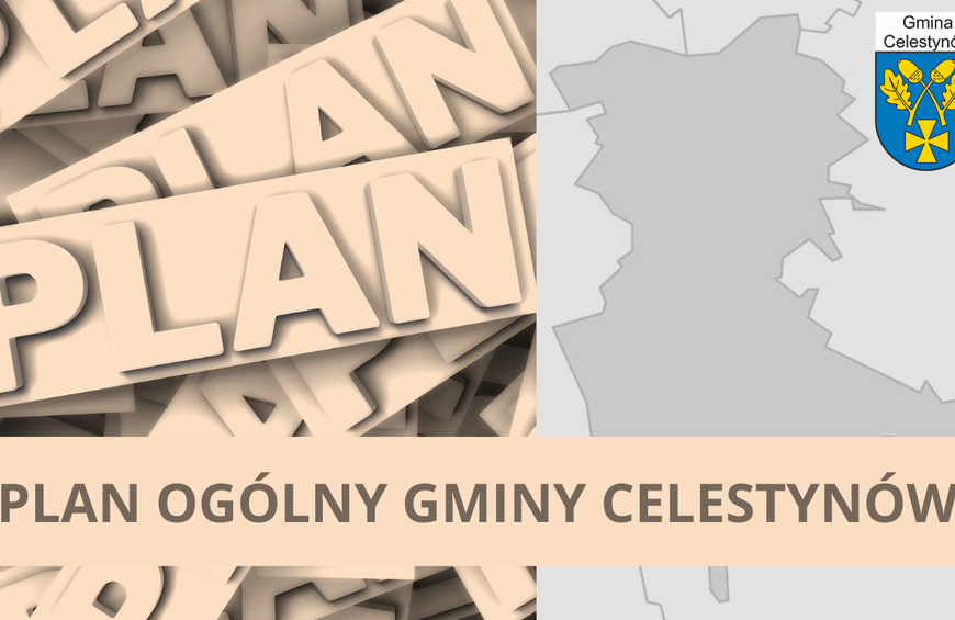 Składanie wniosków do planu ogólnego Gminy Celestynów