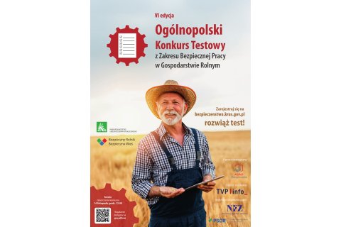 VI edycja Ogólnopolskiego Konkursu Testowego z Zakresu Bezpiecznej Pracy w Gospodarstwie Rolnym