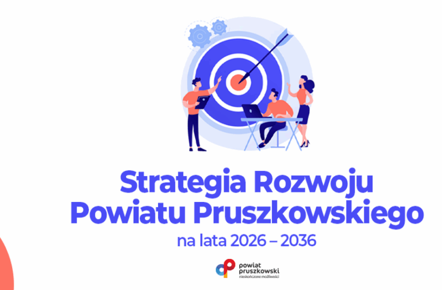 Ankieta ws. Strategii Rozwoju Powiatu Pruszkowskiego na lata 2026–2036