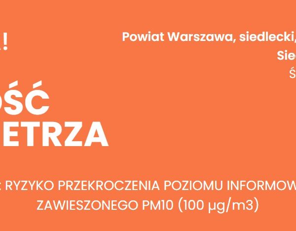 Powiadomienie o ryzyku wystąpienia przekroczenia średniodobowego poziomu informowania dla pyłu zawieszonego PM10 w powietrzu