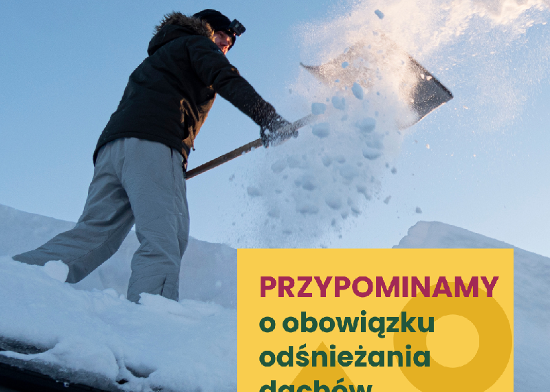 Przypominamy o obowiązku odśnieżania dachów