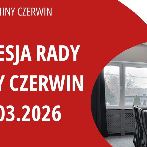 Zawiadomienie o zwołaniu XXV sesji Rady Gminy Czerwin w dniu 31.03.2026 r.