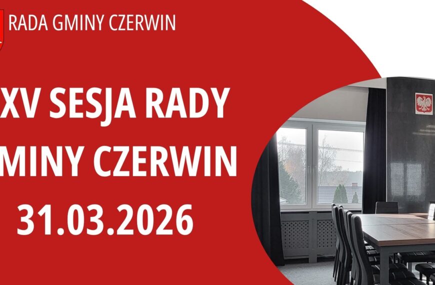 Zawiadomienie o zwołaniu XXV sesji Rady Gminy Czerwin w dniu 31.03.2026 r.
