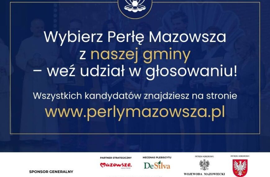 Głosowanie w plebiscycie Perły Mazowsza rozpoczęte!