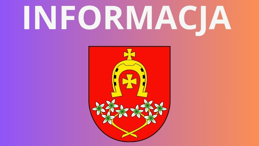 INFORMACJA O WYBORZE NOWEGO SOŁTYSA SOŁECTWA DZWONEK