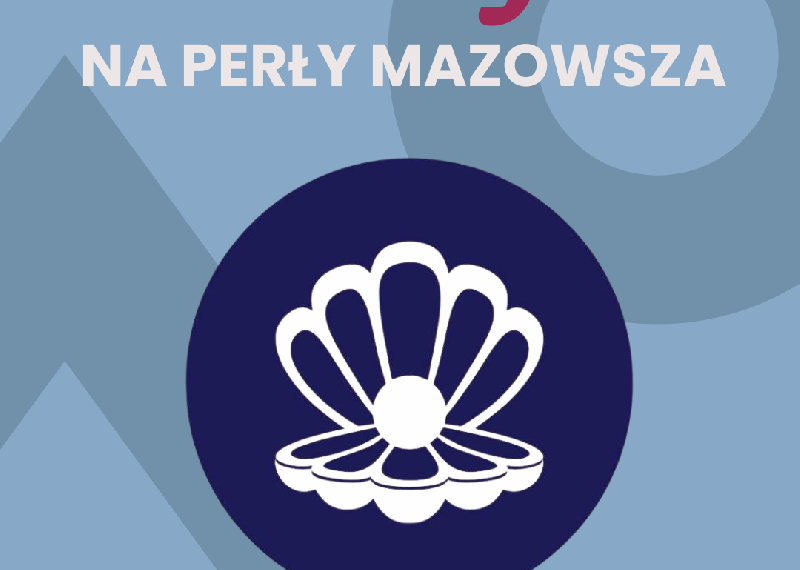 Wybierz swoją Perłę Mazowsza
