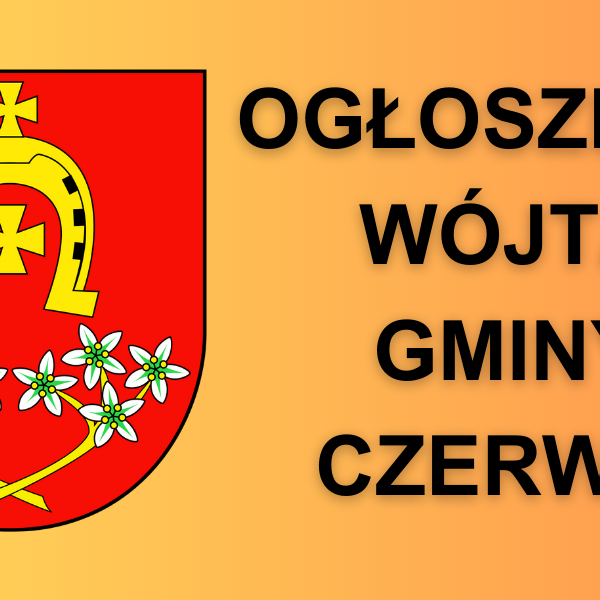 Ogłoszenie Wójta Gminy Czerwin z dnia 3 kwietnia 2026 r. o otwartym naborze partnerów pochodzących spoza sektora finansów publicznych do wspólnej realizacji projektu