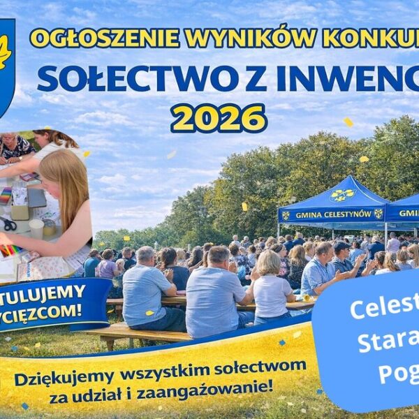 Wyniki gminnego konkursu „Sołectwo z Inwencją 2026”