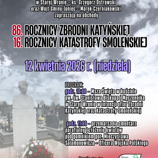 Zaproszenie na obchody 86. rocznicy Zbrodni Katyńskiej oraz 16. rocznicy Katastrofy Smoleńskiej