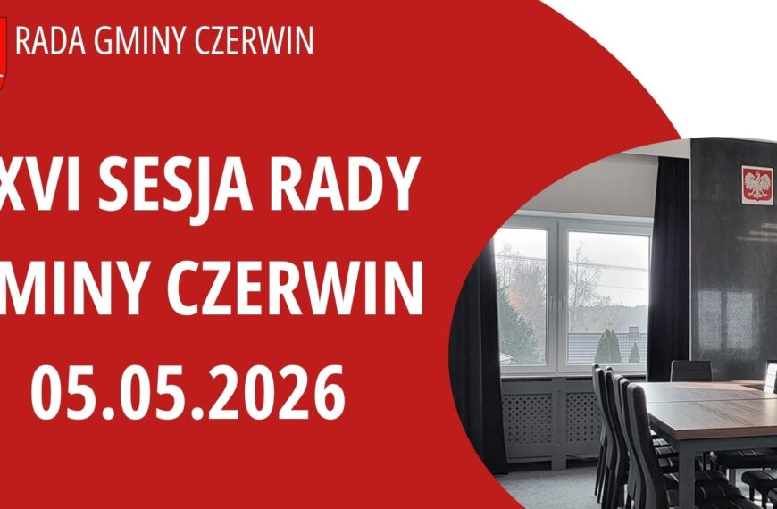 Zawiadomienie o zwołaniu XXVI sesji Rady Gminy Czerwin w dniu 05.05.2026 r.