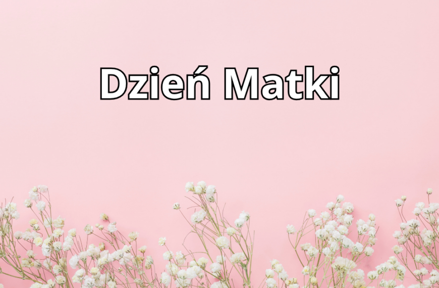Życzenia z okazji Dnia Matki