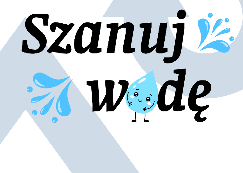 Każda kropla ma znaczenie