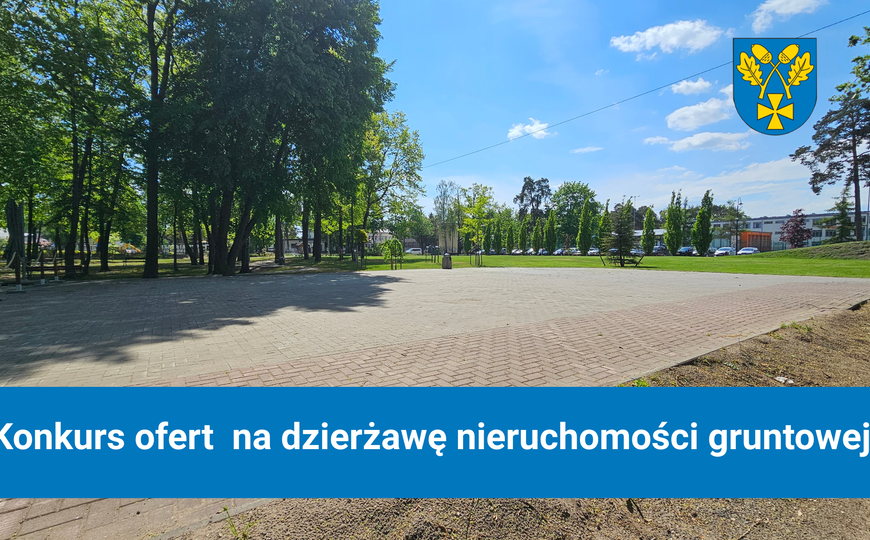 Konkurs ofert na dzierżawę nieruchomości