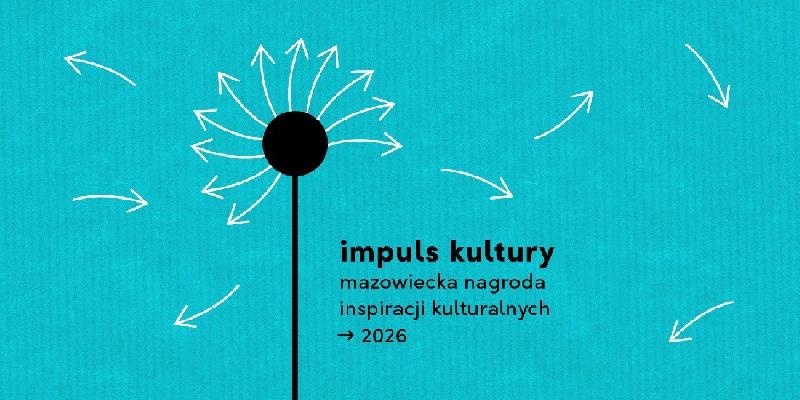 Ruszył nabór do 7. edycji konkursu Impuls Kultury
